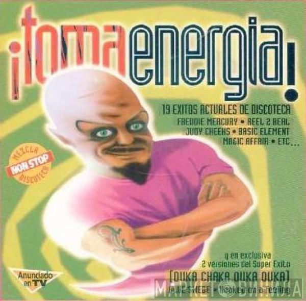  - ¡Toma Energia!