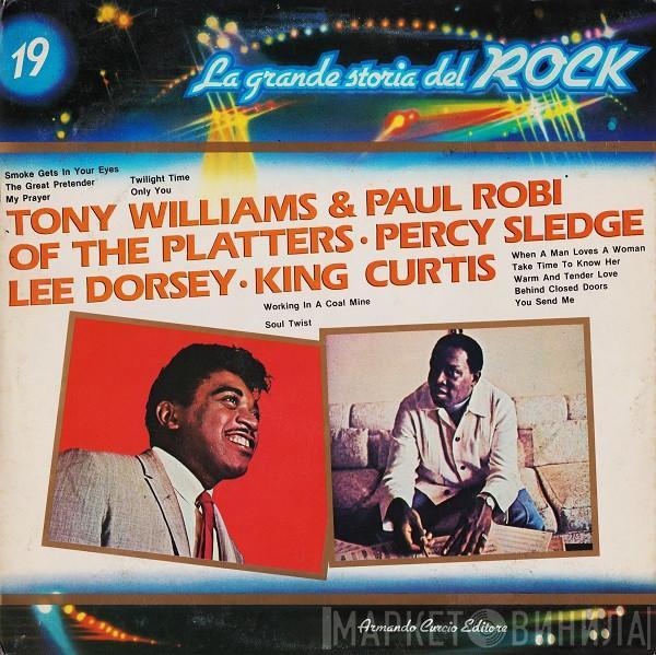  - Tony Williams & Paul Robi Of The Platters / Percy Sledge / Lee Dorsey / King Curtis