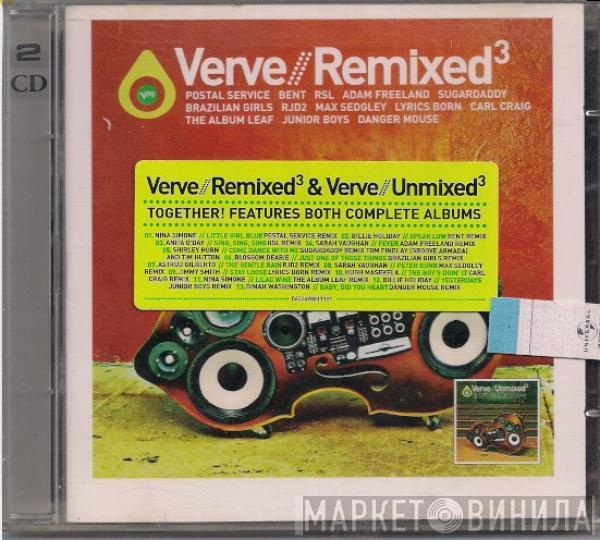  - Verve // Remixed³ & Verve // Unmixed³