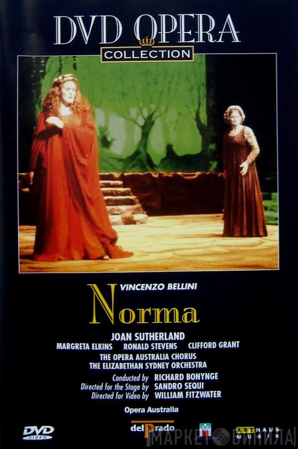 / Vincenzo Bellini , Joan Sutherland , Margreta Elkins , Ronald Stevens , Clifford Grant And The Opera Australia Chorus , Conducted By The Elizabethan Sydney Orchestra , Directed For The Stage By Richard Bonynge , Directed For Video By Sandro Sequi  William Fitzwater  - Norma