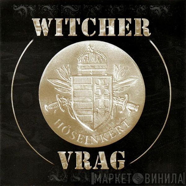 / Witcher   Vrag   - Hőseinkért...