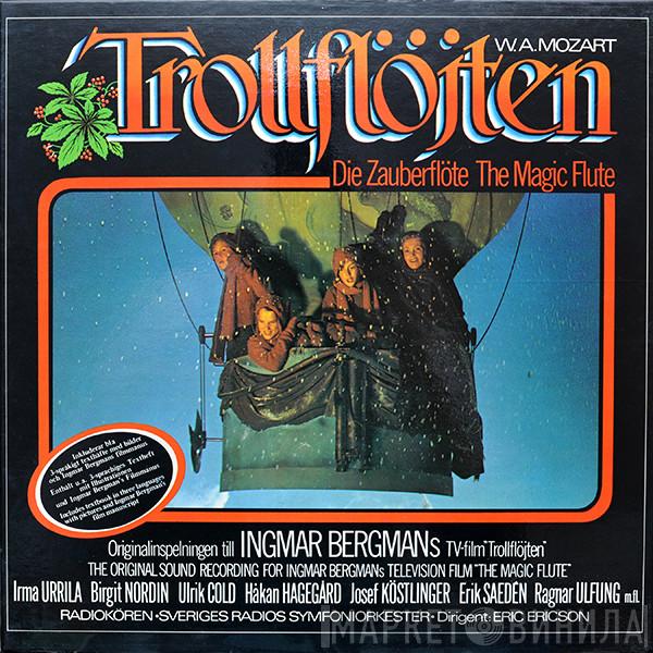 / Wolfgang Amadeus Mozart , Sveriges Radios Symfoniorkester  Radiokören  - Trollflöjten = Die Zauberflöte = The Magic Flute