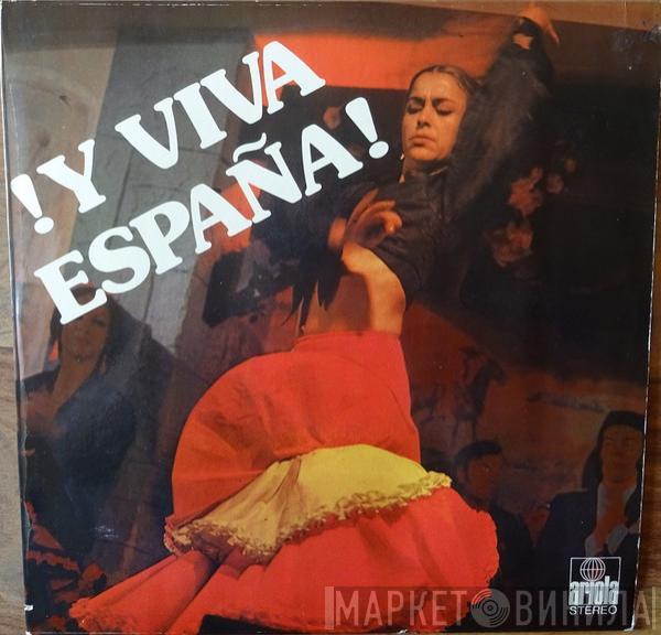  - !Y Viva España!