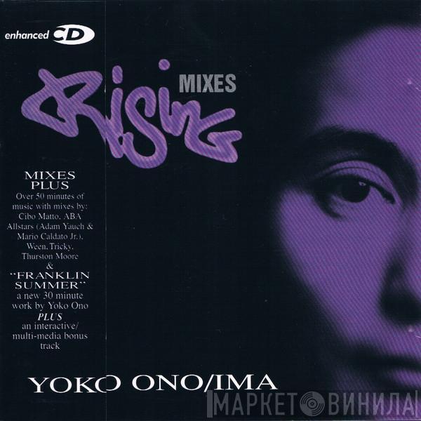 / Yoko Ono  Ima   - Rising Mixes
