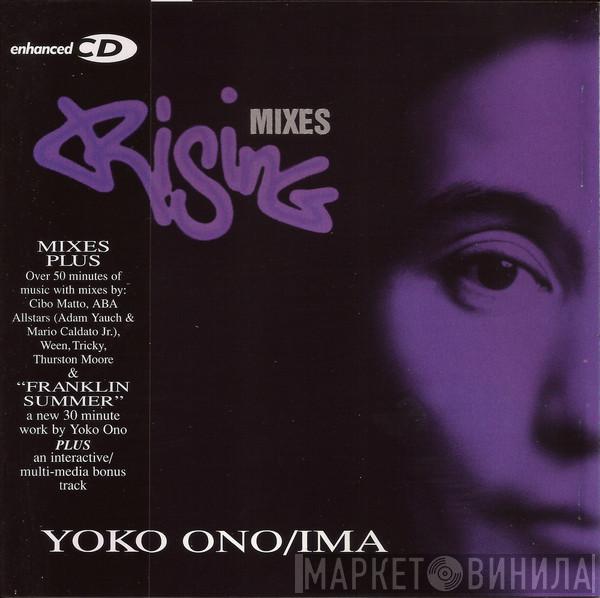 / Yoko Ono  Ima   - Rising Mixes