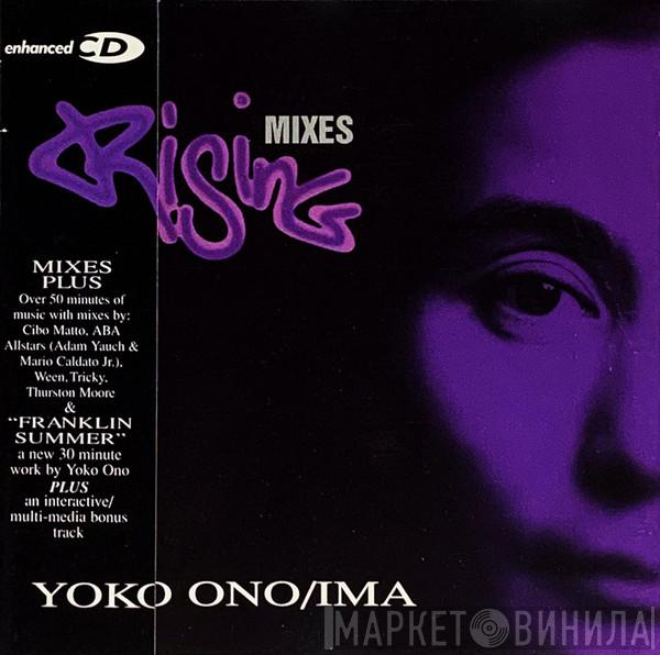 / Yoko Ono  Ima   - Rising Mixes