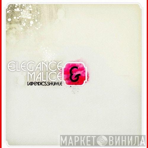  [a]pendics.shuffle  - Elegance & Malice