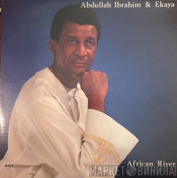 & Abdullah Ibrahim  Ekaya  - African River