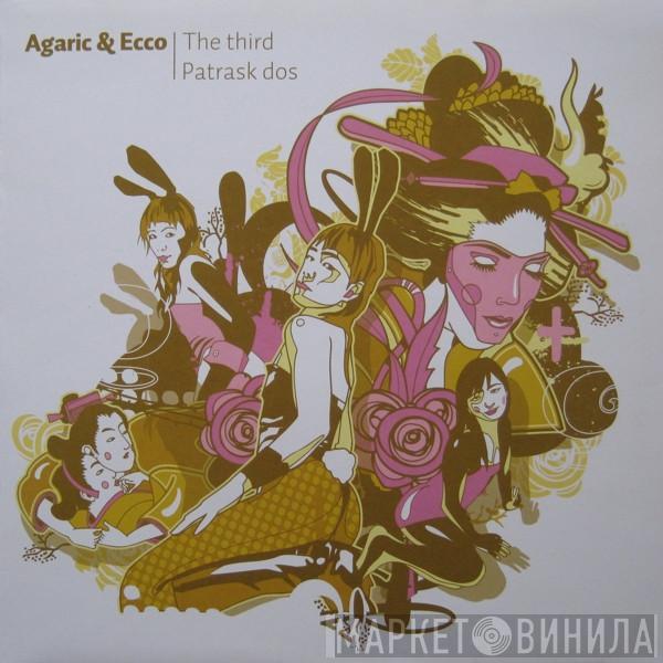 & Agaric   Ecco  - The Third / Patrask Dos