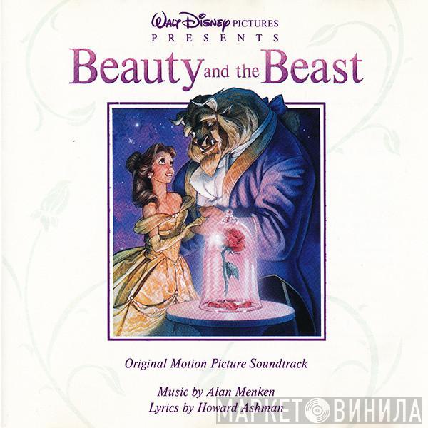 & Alan Menken  Howard Ashman  - Beauty And The Beast - Original Motion Picture Soundtrack
