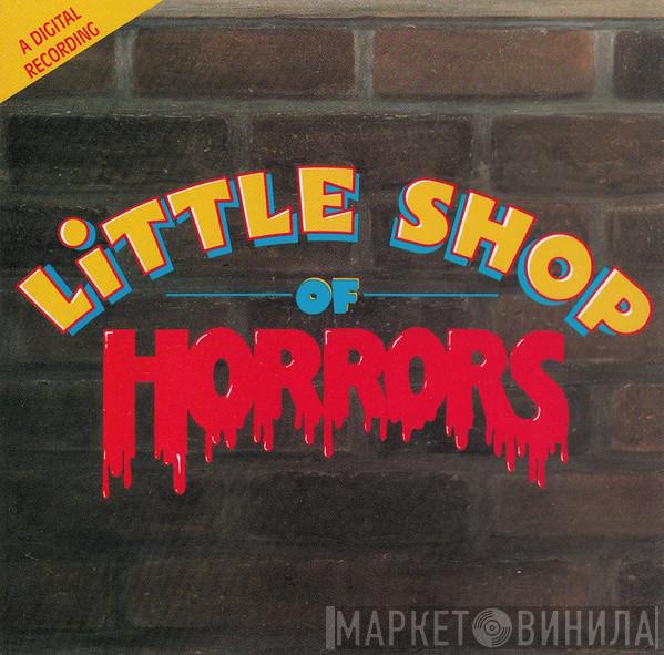& Alan Menken  Howard Ashman  - Little Shop Of Horrors