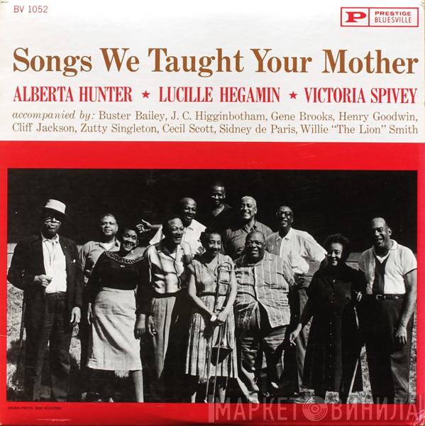 & Alberta Hunter & Lucille Hegamin  Victoria Spivey  - Songs We Taught Your Mother
