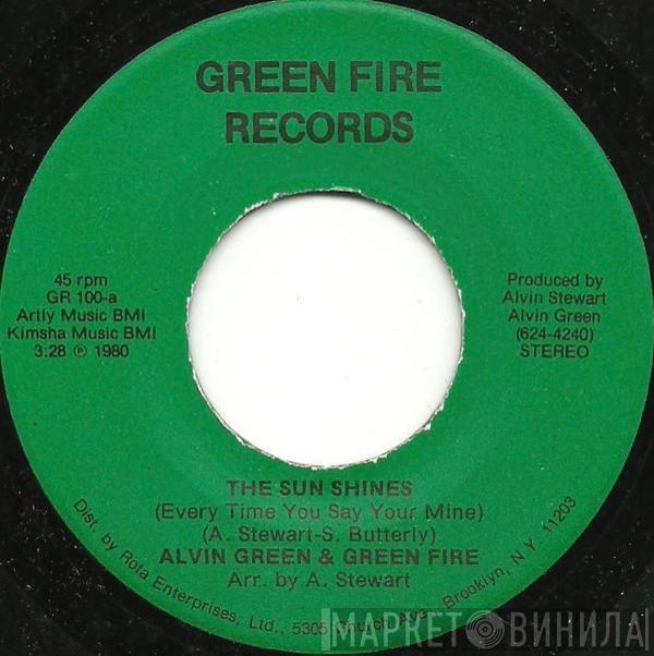 & Alvin Green  Green Fire  - The Sun Shines