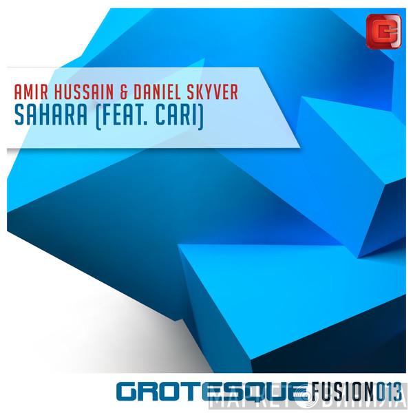 & Amir Hussain Feat. Daniel Skyver  Cari   - Sahara