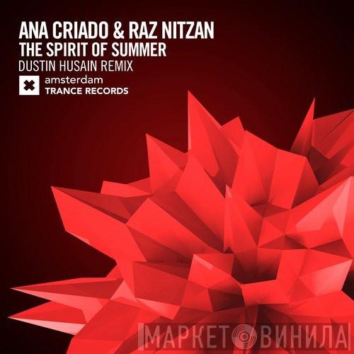 & Ana Criado  Raz Nitzan  - The Spirit Of Summer (Dustin Husain Remix)