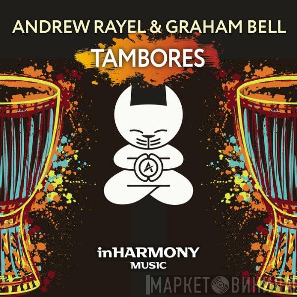 & Andrew Rayel  Graham Bell   - Tambores