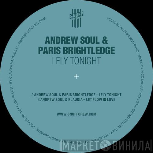 & Andrew Soul  Paris Brightledge  - I Fly Tonight