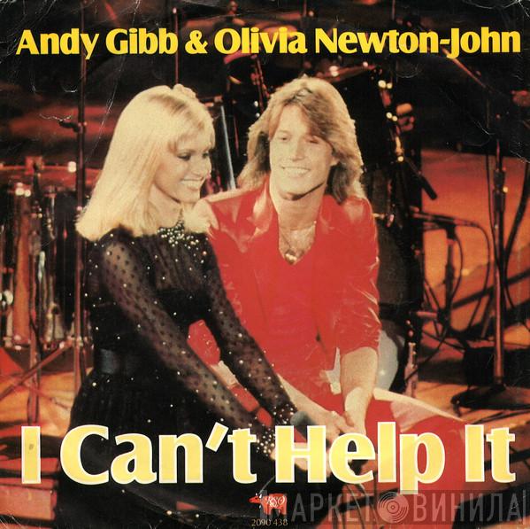 & Andy Gibb  Olivia Newton-John  - I Can't Help It