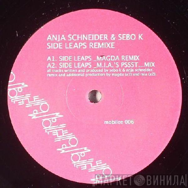 & Anja Schneider  Sebo K  - Side Leaps Remixe / Rancho Relaxo Remix