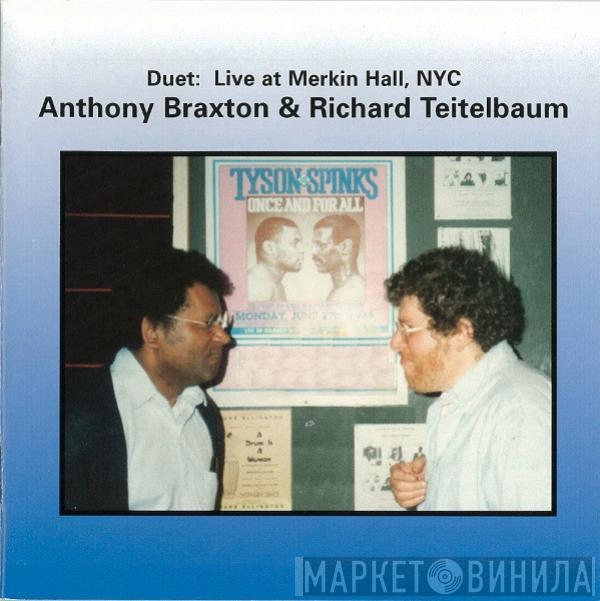 & Anthony Braxton  Richard Teitelbaum  - Duet: Live At Merkin Hall
