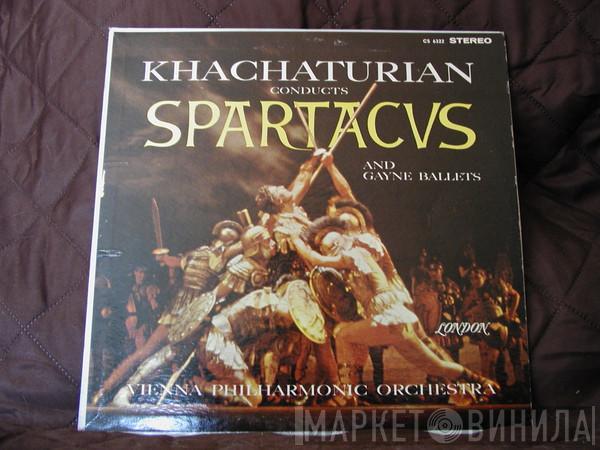 & Aram Khatchaturian  Wiener Philharmoniker  - Spartacus / Gayne