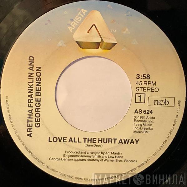 & Aretha Franklin  George Benson  - Love All The Hurt Away