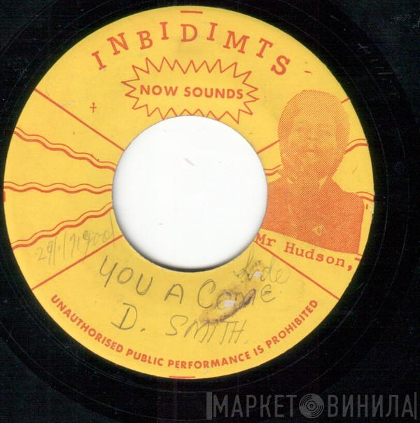 & Audley Rollens / Dennis Alcapone  Dennis Alcapone  - You A Come / Ball Of Confusion