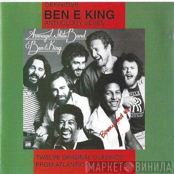 & Average White Band  Ben E. King  - Benny And Us