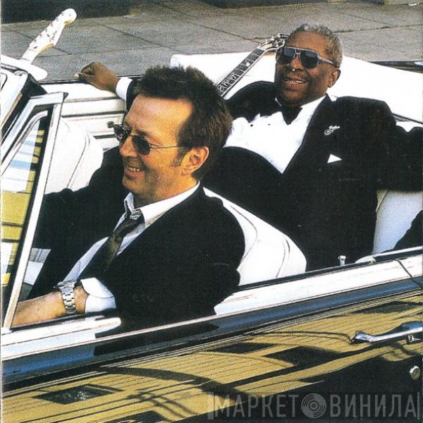 & B.B. King  Eric Clapton  - Riding With The King