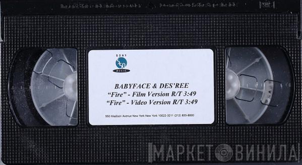 & Babyface  Des'ree  - Fire