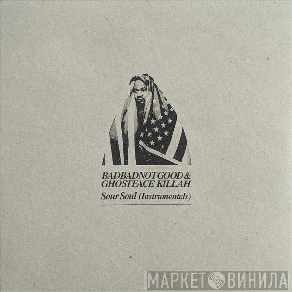 & BadBadNotGood  Ghostface Killah  - Sour Soul (Instrumentals)
