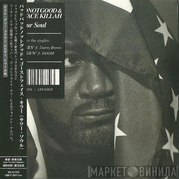 & BadBadNotGood  Ghostface Killah  - Sour Soul