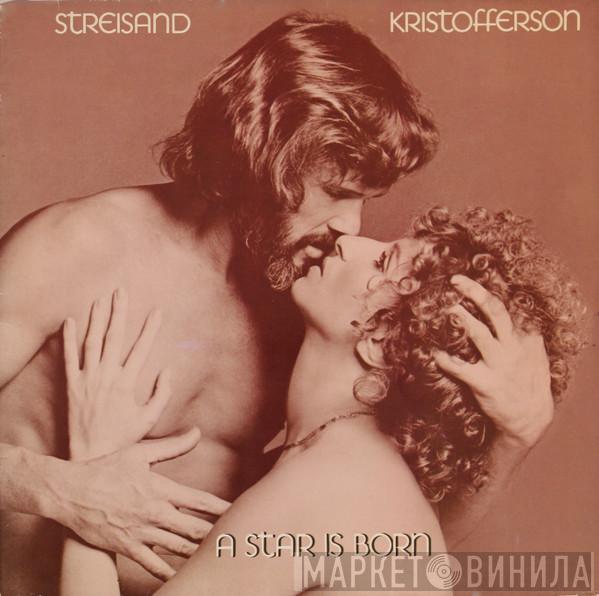 & Barbra Streisand  Kris Kristofferson  - A Star Is Born