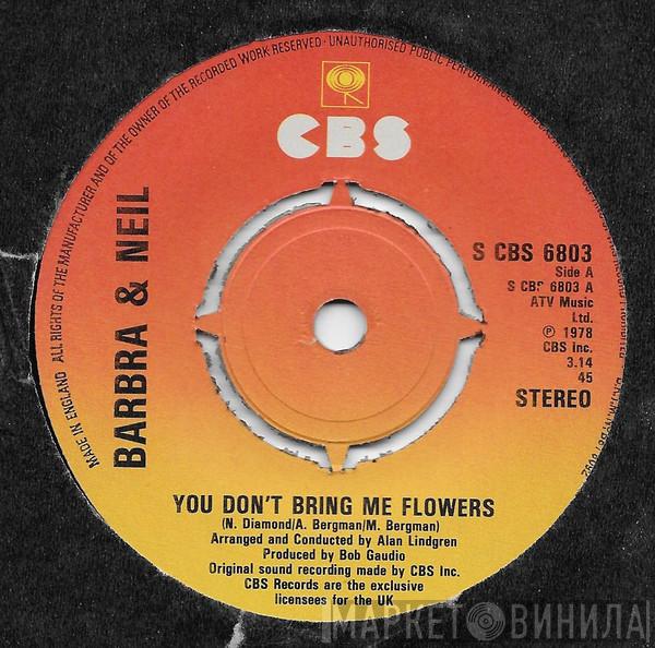 & Barbra Streisand  Neil Diamond  - You Don't Bring Me Flowers