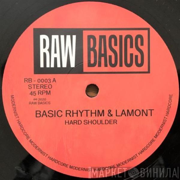 & Basic Rhythm   Lamont   - Hard Shoulder / Spring Back
