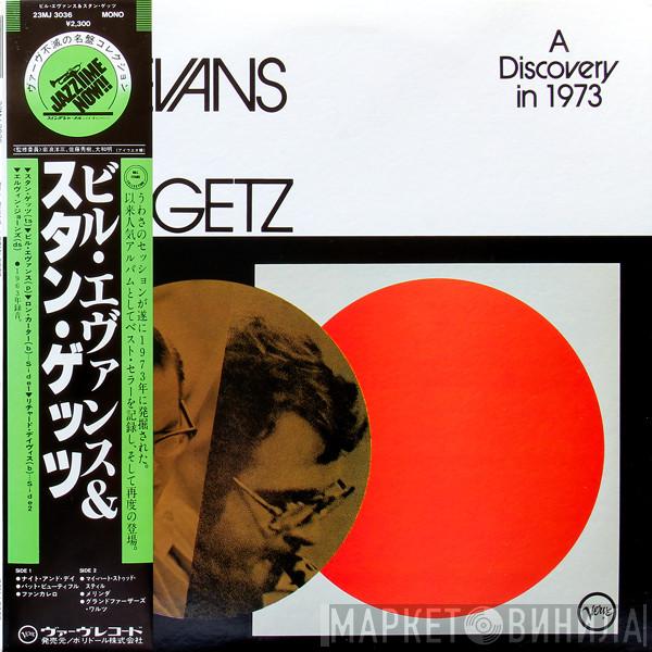 & Bill Evans  Stan Getz  - A Discovery In 1973