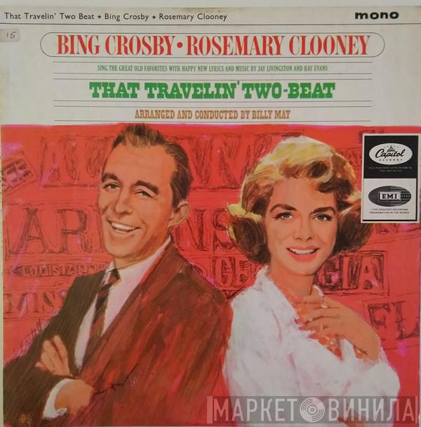 & Bing Crosby  Rosemary Clooney  - That Travelin' Two-Beat