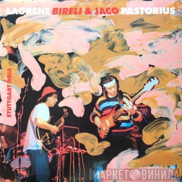 & Biréli Lagrène = Jaco Pastorius & Biréli Lagrène  Jaco Pastorius  - Stuttgart Aria = テレサ