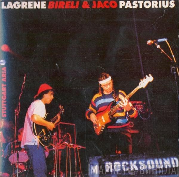 & Biréli Lagrène  Jaco Pastorius  - Stuttgart Aria