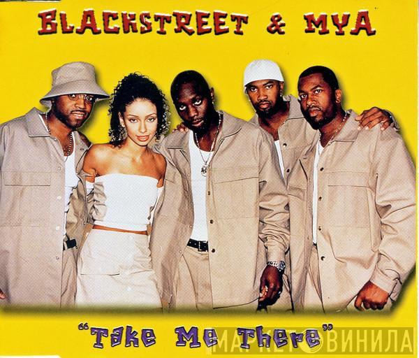 & Blackstreet  Mya  - Take Me There