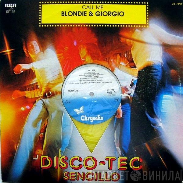 & Blondie  Giorgio Moroder  - Call Me