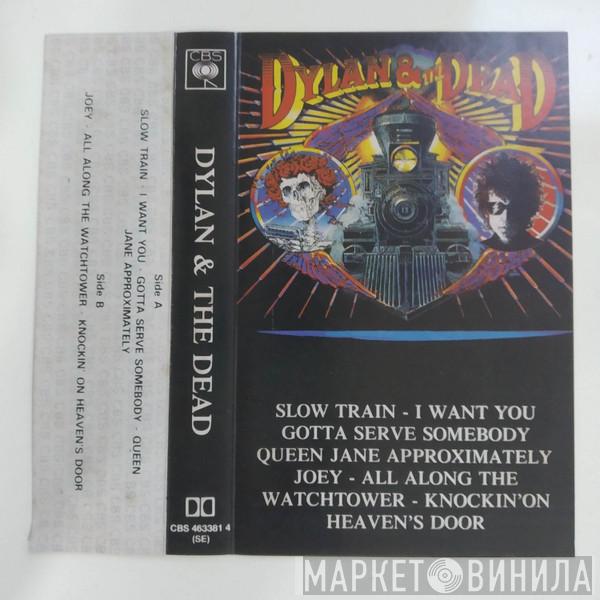 & Bob Dylan  The Grateful Dead  - Dylan & The Dead