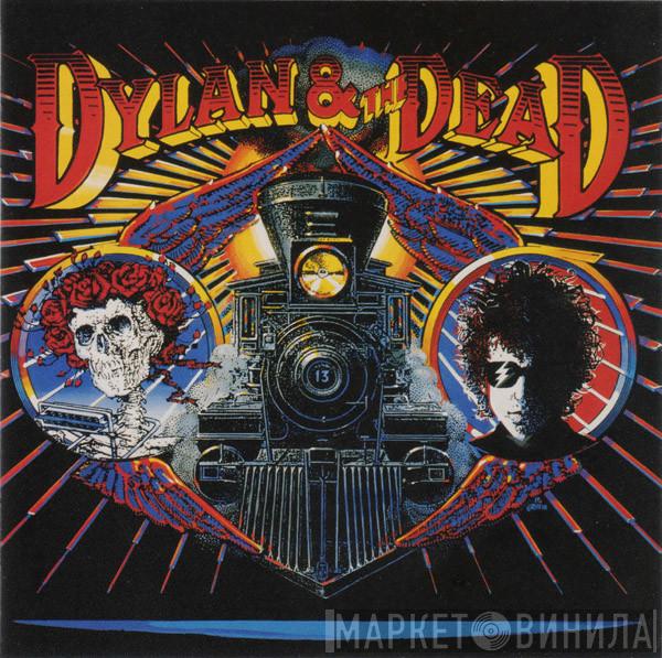 & Bob Dylan  The Grateful Dead  - Dylan & The Dead