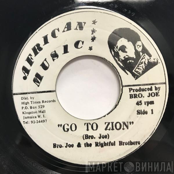 & Brother Joe  The Rightful Brothers  - Go To Zion