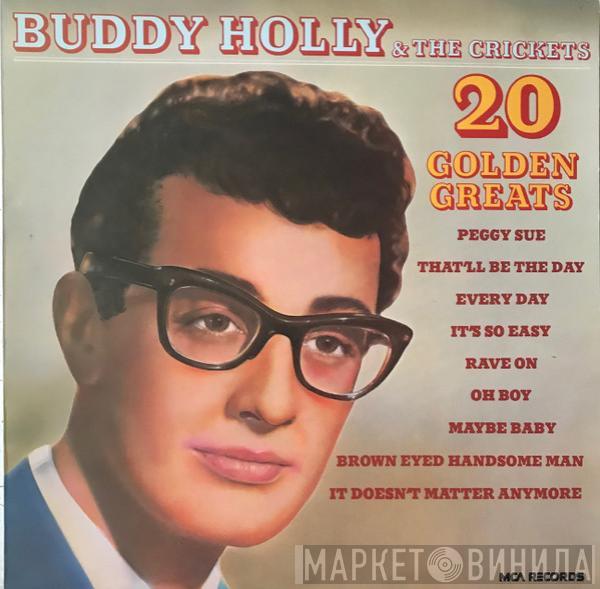 & Buddy Holly  The Crickets   - 20 Golden Greats