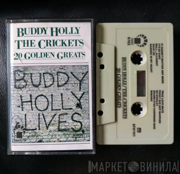 & Buddy Holly  The Crickets   - 20 Golden Greats