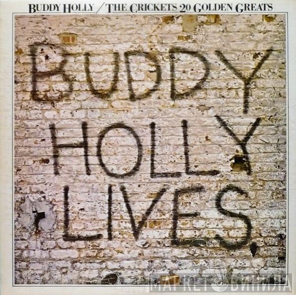 & Buddy Holly  The Crickets   - 20 Golden Greats