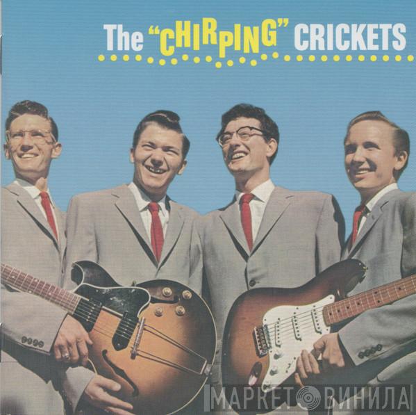 & Buddy Holly  The Crickets   - The "Chirping" Crickets