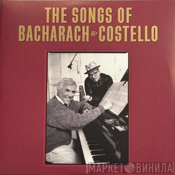 & Burt Bacharach  Elvis Costello  - The Songs Of Bacharach & Costello