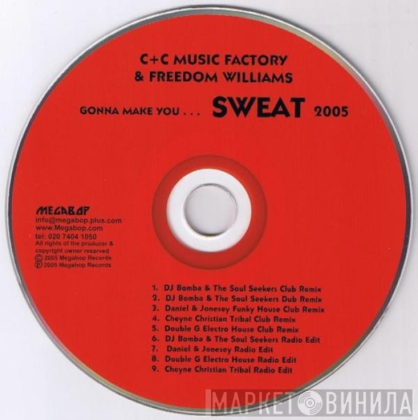 & C + C Music Factory  Freedom Williams  - Gonna Make You...Sweat 2005